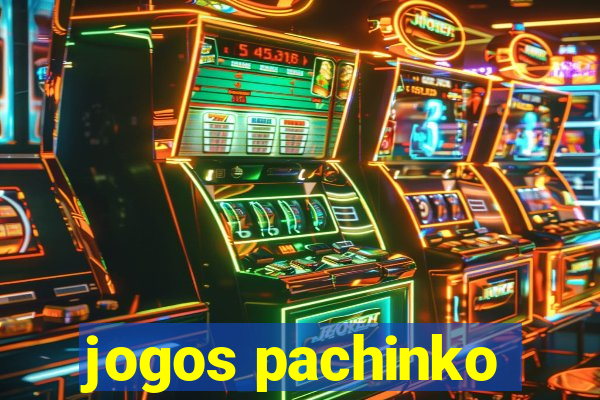 jogos pachinko